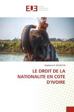 LE DROIT DE LA NATIONALITE EN COTE D’IVOIRE