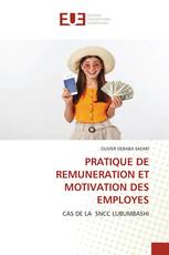 PRATIQUE DE REMUNERATION ET MOTIVATION DES EMPLOYES