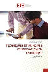 TECHNIQUES ET PRINCIPES D'INNOVATION EN ENTREPRISE