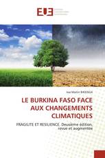 LE BURKINA FASO FACE AUX CHANGEMENTS CLIMATIQUES