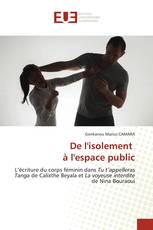 De l'isolement à l'espace public