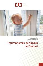 Traumatismes périneaux de l'enfant