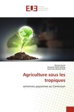 Agriculture sous les tropiques