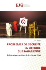 PROBLEMES DE SECURITE EN AFRIQUE SUBSAHARIENNE