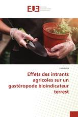 Effets des intrants agricoles sur un gastéropode bioindicateur terrest