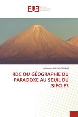 RDC OU GÉOGRAPHIE DU PARADOXE AU SEUIL DU SIÈCLE?