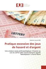 Pratique excessive des jeux de hasard et d'argent