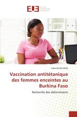 Vaccination antitétanique des femmes enceintes au Burkina Faso