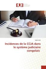 Incidences de la CCJA dans le système judiciaire congolais