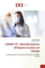 COVID-19 : Manifestations cliniques et prise en charge