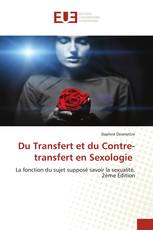 Du Transfert et du Contre-transfert en Sexologie