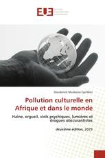 Pollution culturelle en Afrique et dans le monde
