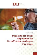 Impact fonctionnel respiratoire de l’Insuffisance cardiaque chronique