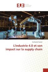 L'industrie 4.0 et son impact sur la supply chain