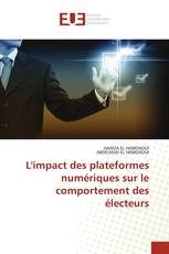 L'impact des plateformes numériques sur le comportement des électeurs