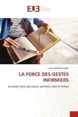 LA FORCE DES GESTES INFIRMIERS