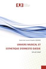 UNIVERS MUSICAL ET ESTHETIQUE D'ERNESTO DJEDJE
