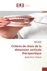 Critères de choix de la dimension verticale thérapeutique