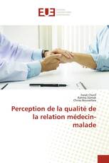 Perception de la qualité de la relation médecin-malade