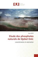 Etude des phosphates naturels de Djebel Onk: