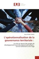 L’opérationnalisation de la gouvernance territoriale :
