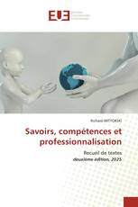 Savoirs, compétences et professionnalisation