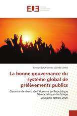 La bonne gouvernance du système global de prélèvements publics