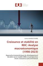 Croissance et stabilité en RDC: Analyse macroéconomique (1990-2023)