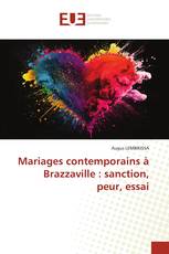 Mariages contemporains à Brazzaville : sanction, peur, essai