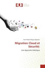 Migration Cloud et Sécurité: