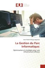 La Gestion du Parc Informatique: