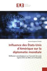 Influence des États-Unis d’Amérique sur la diplomatie mondiale