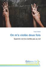 On m'a violée deux fois