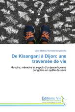 De Kisangani à Dijon: une traversée de vie