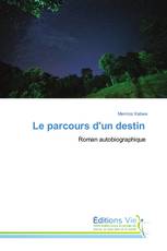 Le parcours d'un destin