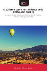 El turismo como herramienta de la diplomacia pública