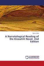 A Narratological Reading of the Kiswahili Novel. 2nd Edition