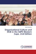 Organisational Culture and OCB in the SAPS Western Cape. 2nd Edition