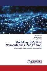 Modeling of Optical Nanoantennas. 2nd Edition