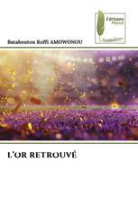 L’OR RETROUVÉ