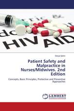 Patient Safety and Malpractice in Nurses/Midwives. 2nd Edition