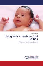 Living with a Newborn. 2nd Edition