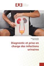 Diagnostic et prise en charge des infections urinaires