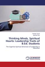 Thinking Minds, Spiritual Hearts: Leadership Traits of B.Ed. Students
