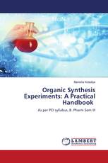 Organic Synthesis Experiments: A Practical Handbook
