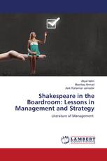 Shakespeare in the Boardroom: Lessons in Management and Strategy
