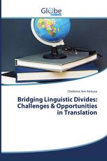 Bridging Linguistic Divides: Challenges & Opportunities in Translation