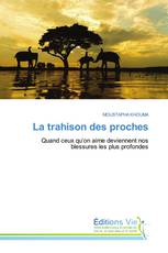 La trahison des proches
