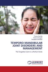 TEMPORO-MANDIBULAR JOINT DISORDERS AND MANAGEMENT