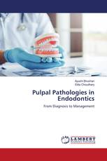 Pulpal Pathologies in Endodontics